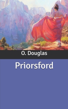 Priorsford - Book #3 of the Priorsford Trilogy