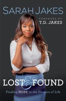 Hardcover Lost and Found: Finding Hope in the Detours of Life Book