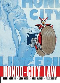 Paperback Hondo City Law: Way of the (Cyber) Samurai! Book