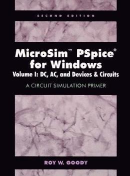 Paperback Microsim PSPICE for Windows: A Curcuit Simulation Primer Book