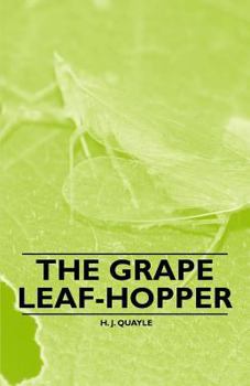 Paperback The Grape Leaf-Hopper Book