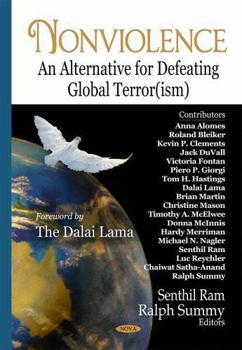 Hardcover Nonviolence: An Alternative for Defeating Global Terrorism Book