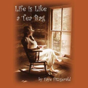 Paperback Life is Like a Tea Bag Book