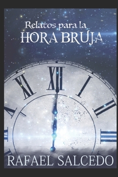 Paperback Relatos para la hora bruja [Spanish] Book