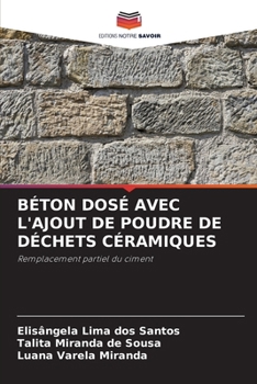 Paperback Béton Dosé Avec l'Ajout de Poudre de Déchets Céramiques [French] Book