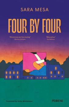 Paperback Peirene Press Four By Four. Book