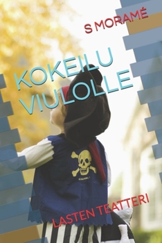 Paperback Kokeilu Viulolle: Lasten Teatteri [Finnish] Book