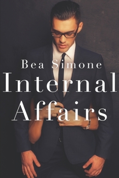 Paperback Internal Affairs: Book One of the Affairs Series Book