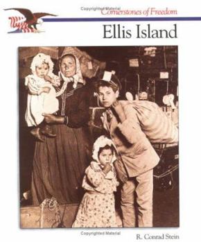 The Story of Ellis Island (Cornerstones of freedom) - Book  of the Cornerstones of Freedom
