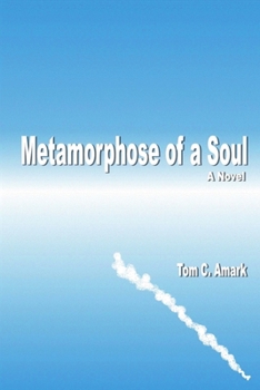 Paperback Metamorphose of a Soul Book