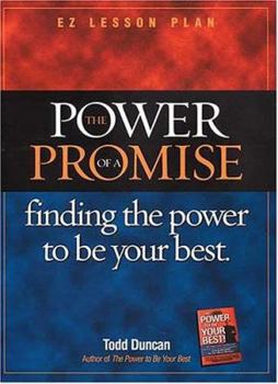 Paperback The Power of a Promise: Finding the Power to Be Your Best Book