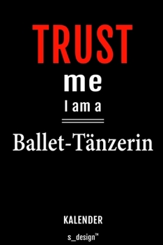 Kalender für Ballet-Tänzer / Ballet-Tänzerin: Wochen-Planer 2020 / Tagebuch / Journal für das ganze Jahr: Platz für Notizen, Planung / Planungen / Planer, Erinnerungen und Sprüche (German Edition)