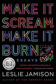 Paperback Make It Scream, Make It Burn: Essays Book