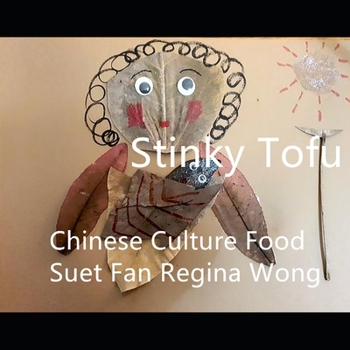 Paperback Stinky Tofu: Chinese Culture Food Book