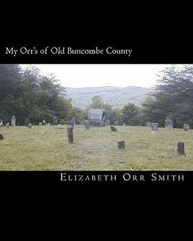 Paperback My Orr's of Old Bundcombe County Book