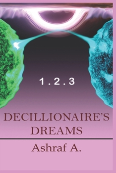 Paperback Decillionaire's Dreams 1 . 2 . 3 Book