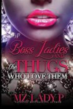 Boss Ladies and the Thugs Who Love Them: Thug Legacy 3