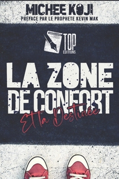 Paperback La Zone de Confort et la Destinée [French] Book