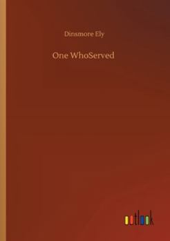 Paperback One WhoServed Book