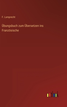 Hardcover Übungsbuch zum Übersetzen ins Französische [German] Book