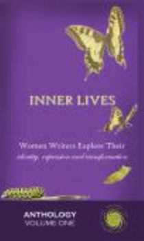 Perfect Paperback Inner Lives: Women Writers Explore their Identity, Expression and Transformation (Volume One) Book