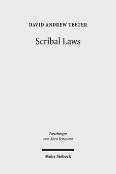 Hardcover Scribal Laws: Exegetical Variation in the Textual Transmission of Biblical Law in the Late Second Temple Period Book