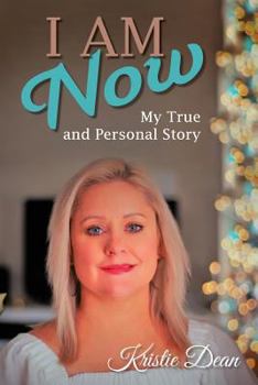 Paperback I Am Now: My true and Personal Story Book
