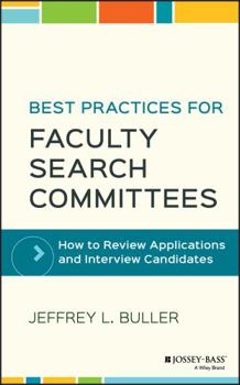 Hardcover Best Practices for Faculty Search Committees: How to Review Applications and Interview Candidates Book