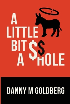 Paperback A Little Bit of A$$hole Book