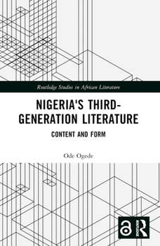 Paperback Nigeria's Third-Generation Literature: Content and Form Book