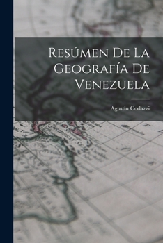 Paperback Resúmen De La Geografía De Venezuela [Spanish] Book