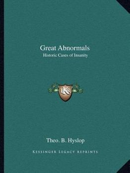 Paperback Great Abnormals: Historic Cases of Insanity Book