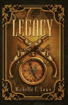 Legacy - Book #1 of the Legacy Chronicles
