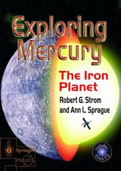 Paperback Exploring Mercury: The Iron Planet Book