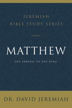 Paperback Matthew: The Arrival of the King Book