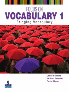 Paperback Focus on Vocabulary 1: Bridging Vocabulary Book