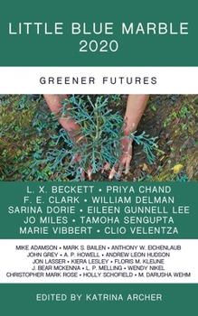 Paperback Little Blue Marble 2020: Greener Futures Book