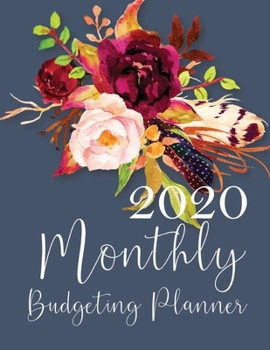 Paperback Budget Planner 2020: Financial planner organizer budget book 2020, Yearly Monthly Weekly & Daily budget planner, Fixed & Variable expenses Book