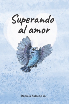 Paperback Superando al amor [Spanish] Book