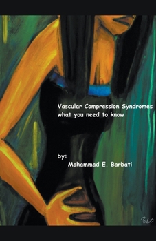 Paperback Vascular Compression Syndromes - What You Need to Know Book