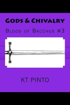 Paperback Gods & Chivalry: Blood of Bacchus #3 Book