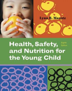 Paperback Health, Safety, and Nutrition for the Young Child Book