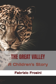 Paperback The Great Valley: A Children's Story Book