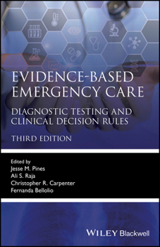 Paperback Evidence-Based Emergency Care: Diagnostic Testing and Clinical Decision Rules Book