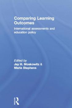 Paperback Comparing Learning Outcomes: International Assessment and Education Policy Book