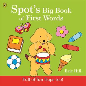 Paperback Spots Big Book of First Words (With Flaps) Book