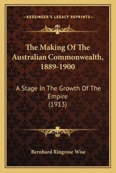 The Making Of The Australian Commonwealth