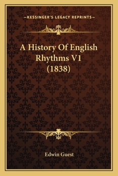 Paperback A History Of English Rhythms V1 (1838) Book