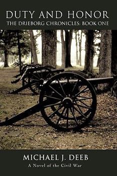 Hardcover Duty and Honor: A Novel of the Civil War Book