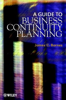 Hardcover A Guide to Business Continuity Planning Book